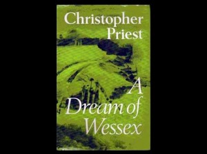 A Dream of Wessex by Christopher Priest, 1977